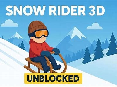 Play Snow Rider Unblocked Games World Free Online for Unlimited Fun and Adventure