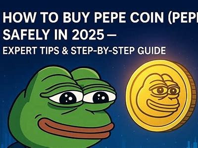 A Comprehensive Guide to Purchasing $Pepe Coin in Simple Steps and Tips