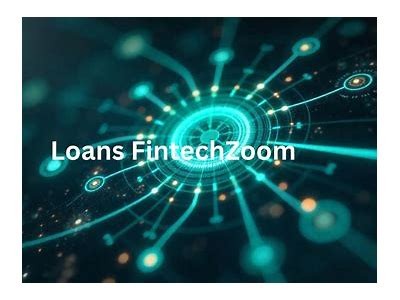 How Personal Loans Work and Top FintechZoom Insights for Smart Borrowers in 2024